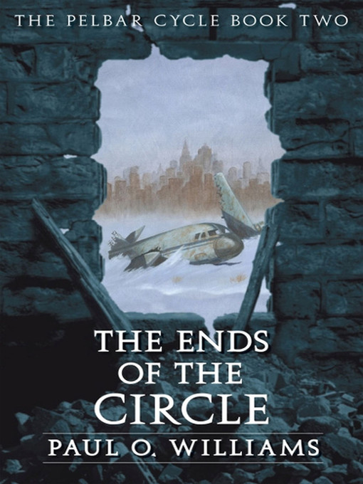 Title details for The Ends of the Circle by Paul O. Williams - Available